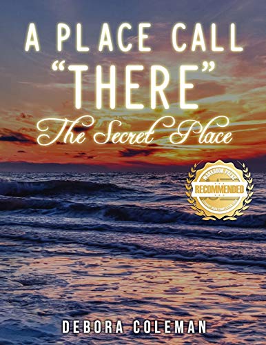 Coleman - A Place Call There: The Secret Place - New paperback or soft