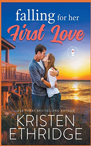 Ethridg - Falling for Her First Love: A Sweet Fall Story of Faith, Lov
