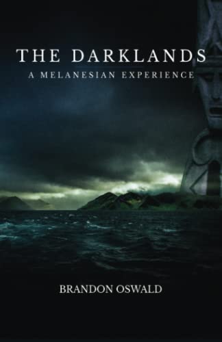 Oswald - Darklands A Melanesian Experience - New paperback or softbac