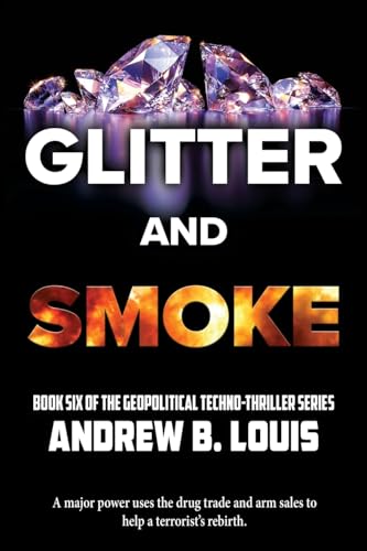 Louis - Glitter and Smoke - New paperback or softback