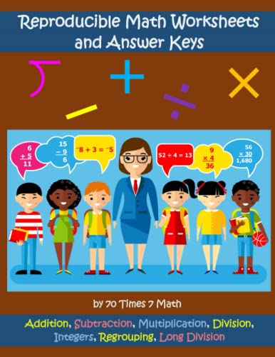 Materials - Reproducible Worksheets and Answer Keys Addition, Subtra