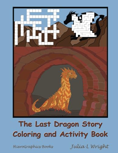 Wright - Last Dragon Story Coloring and Activity Book: A Fairy Tale wi