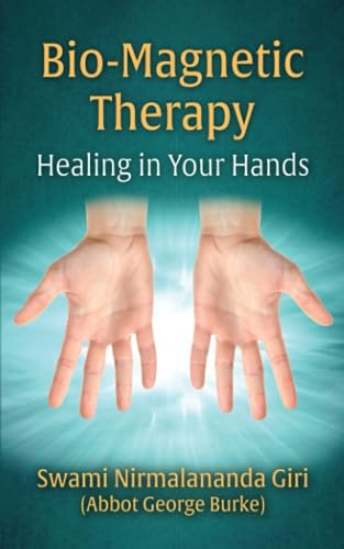 Burke Swami Nirmalan - Bio-Magnetic Therapy Healing in Your Hands - N