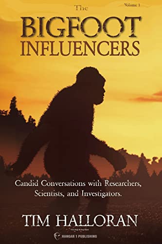 Halloran - Bigfoot Influencers Candid Conversations with Researchers,