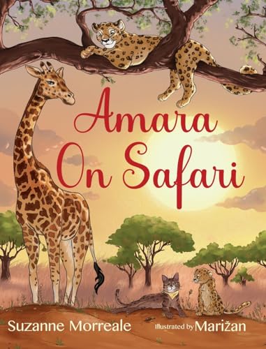Morreal - Amara On Safari - New hardback or cased book