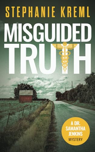 Kreml - Misguided Truth: A Medical Murder Mystery - New paperback or s
