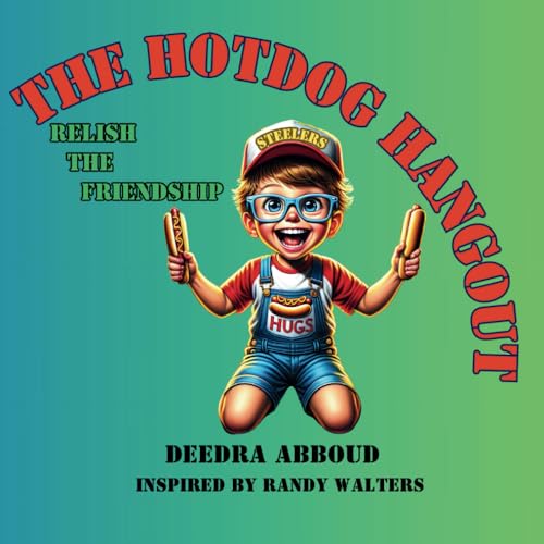 Abboud - Hotdog Hangout: Relish the Friendship - New paperback or soft