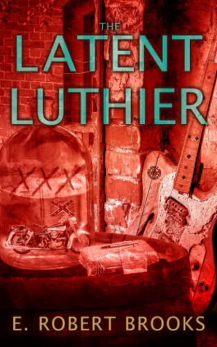 Brooks - Latent Luthier - New paperback or softback