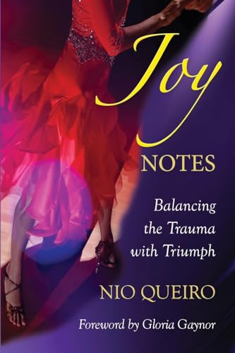 Queiro - JOY NOTES: Balancing the Trauma with Triumph - New paperback