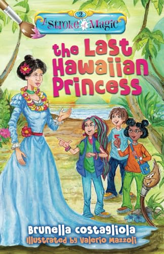 Costagliola - A Stroke of Magic The Last Hawaiian Princess - New pap