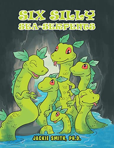 Smith Ph.D - Six Silly Sea-Serpents - New paperback or softback