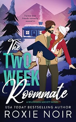 Noir - Two Week Roommate: A Grumpy / Sunshine Romance - New paperback