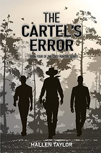 aylor - Cartels' Error: Book Four of the Cody Hunter Series - New pape