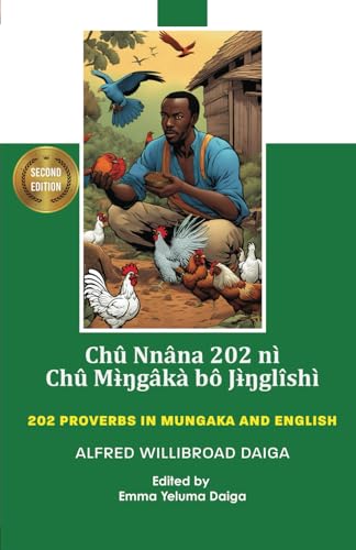 Daiga - Ch? nn?na 202 n? Ch? M?`?g?k? b? J?`?gl?sh?: 202 Proverbs in M