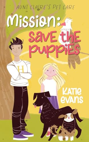Evans - Mission: Save the Puppies - New paperback or softback