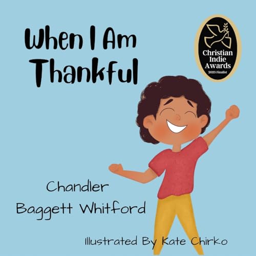 Baggett Whitford - When I Am Thankful - New paperback or softback