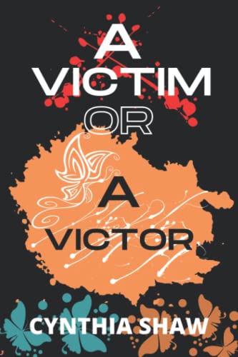 Shaw - A Victim or a Victor - New paperback or softback