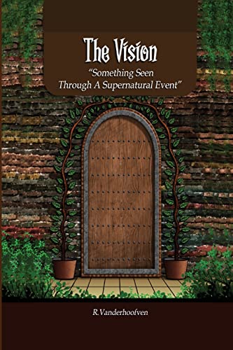 Vanderhoofven - Vision: Something Seen Through A Supernatural Event -