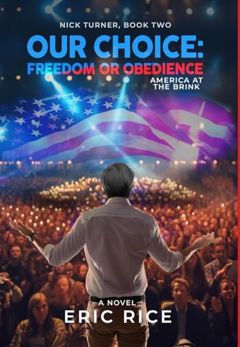 Ric - Our Choice: Freedom or Obedience - New hardback or cased book