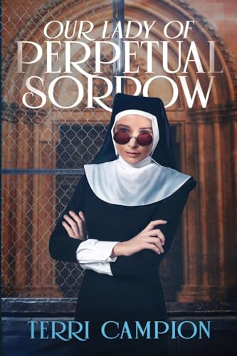 Campion - Our Lady of Perpetual Sorrow - New paperback or softback