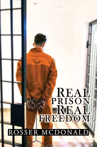 McDonald - Real Prison Real Freedom - New paperback or softback