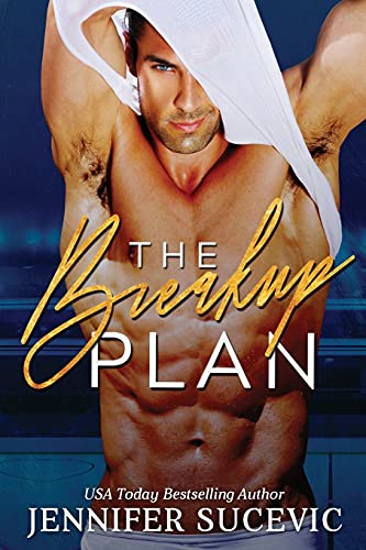 Sucevic - Breakup Plan: An Enemies-to-Lovers Fake Dating Sports Romanc