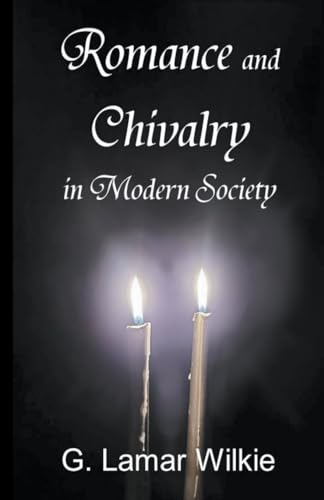 Wilki - Romance and Chivalry in Modern Society - New paperback or soft