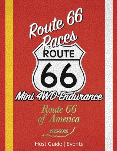KIND - Route 66 Races | Host Guide - Events: Mini 4WD Endurance Racing