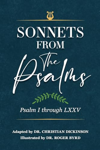 Dickinson - Sonnets From the Psalms Psalm I through LXXV - New paperb