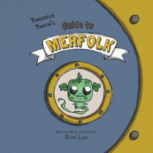 Law - Thaddeus Thayn's Guide to Merfolk - New paperback or softback