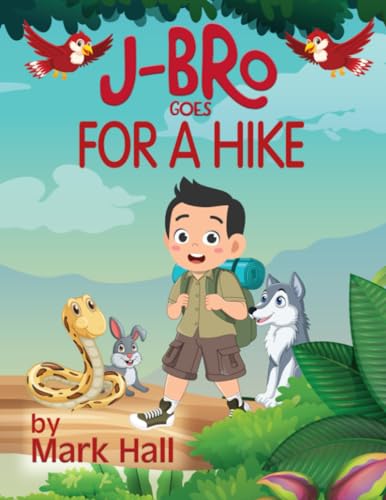 Hall - J-Bro Goes Hiking - New paperback or softback