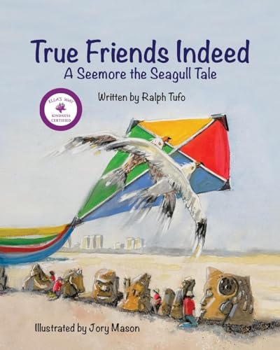 ufo - True Friends Indeed: A Seemore the Seagull Tale - New paperback