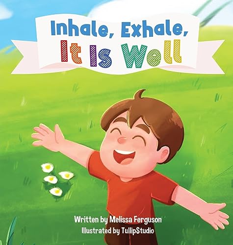 Ferguson - Inhale, Exhale, It is Well - New hardback or cased book