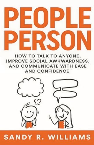 Williams - People Person: How to Talk to Anyone, Improve Social Awkwar