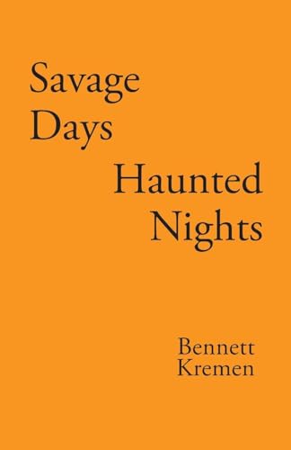 Kremen - Savage Days Haunted Nights - New paperback or softback