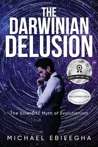 Ebifegha - Darwinian Delusion: The Scientific Myth Of Evolutionism - N