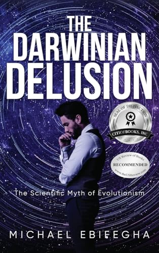 Ebifegha - Darwinian Delusion: The Scientific Myth Of Evolutionism - N