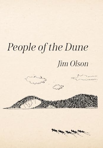 Olson - People of the Dune - New hardback or cased book