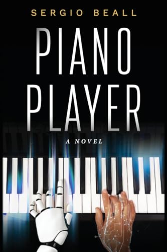 Beall - Piano Player A Novel - New paperback or softback