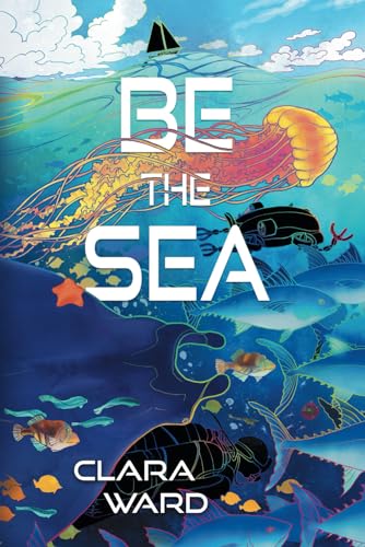 Ward - Be the Sea - New paperback or softback
