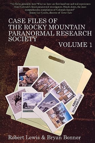 Lewis - Case Files of the Rocky Mountain Paranormal Research Society V