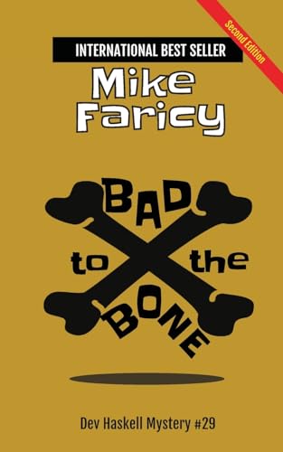 Faricy - Bad to The Bone: Dev Haskell Private Investigator Book 29, S
