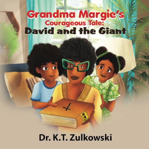 Zulkowski - Grandma Margie's Courageous Tale David and the Giant - Ne