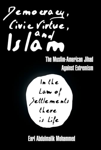 Mohammed - Democracy, Civic Virtue, and Islam: The Muslim-American Jih