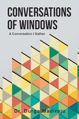 Madiraju - Conversations of Windows: A Conversation I Gather - New pap