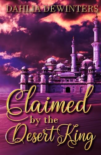 DeWinters - Claimed by the Desert King - New paperback or softback
