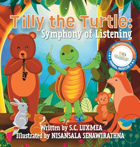 Luxmea - Tilly the Turtle: Symphony of Listening - New hardback or cas