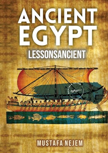 Nejem - ANCIENT EGYPT:SHIPPING AND TRADING LESSONS FROM HISTORY: SHIPP