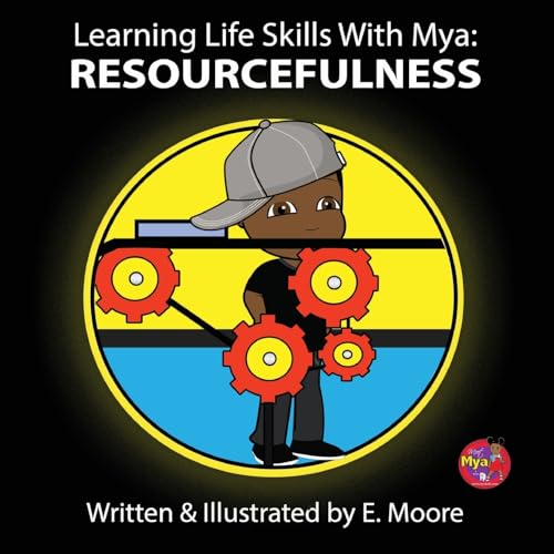 Moor - Learning Life Skills with Mya: Resourcefulness - New paperback