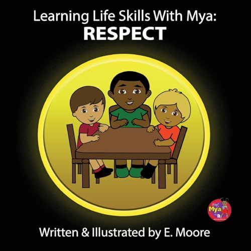 Moor - Learning Life Skills with Mya: Respect - New paperback or softb